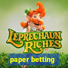 paper betting