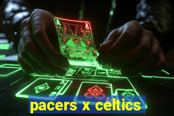 pacers x celtics