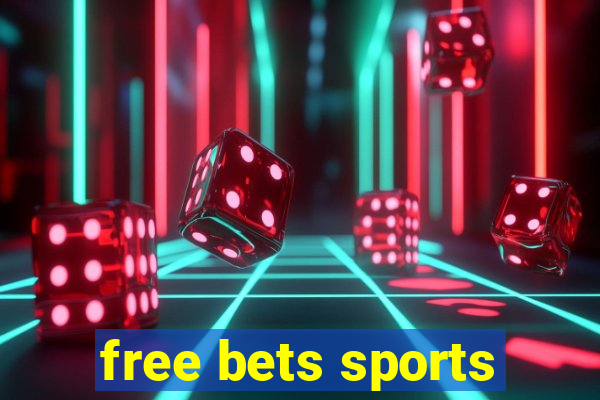 free bets sports