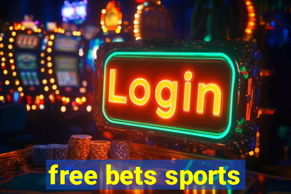 free bets sports