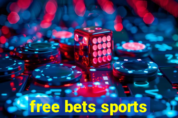 free bets sports