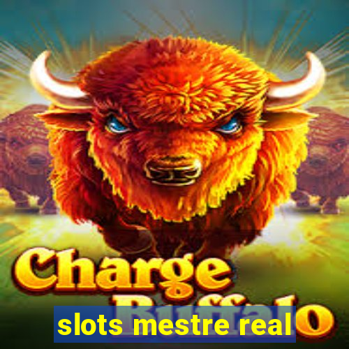 slots mestre real