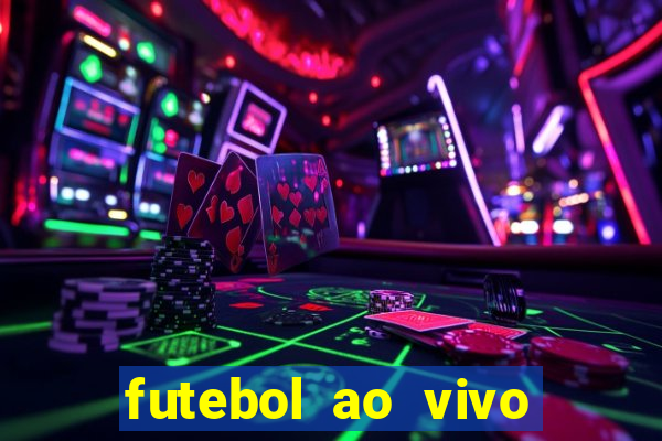 futebol ao vivo sem travar