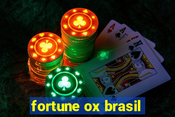 fortune ox brasil