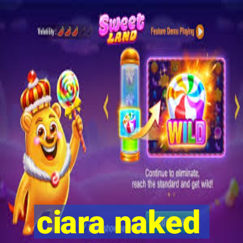 ciara naked