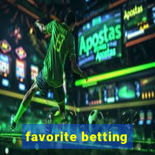 favorite betting