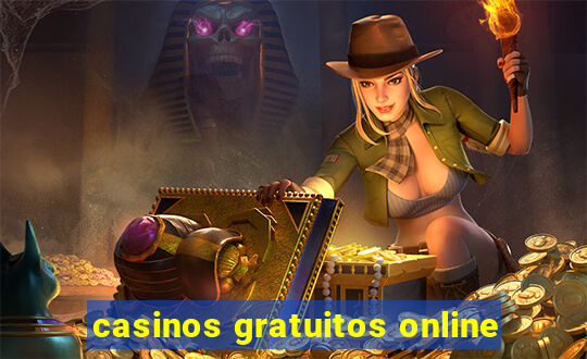 casinos gratuitos online