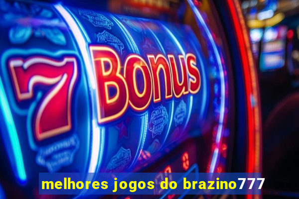 melhores jogos do brazino777