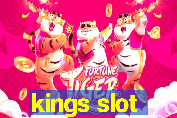 kings slot