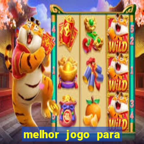 melhor jogo para apostar hoje