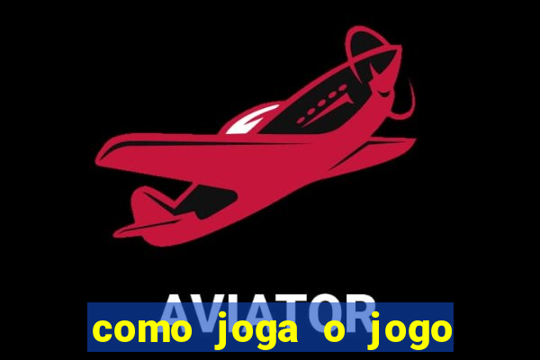 como joga o jogo da roleta