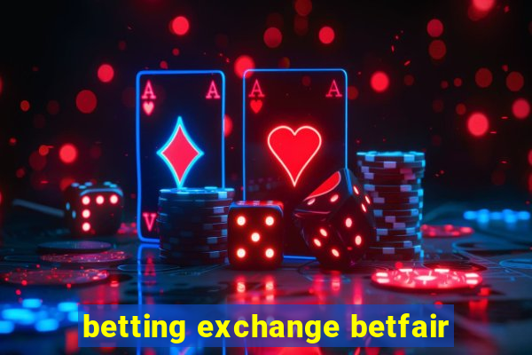 betting exchange betfair