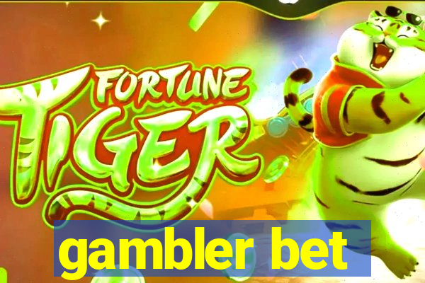 gambler bet