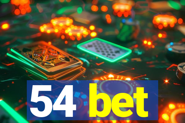 54 bet