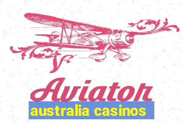 australia casinos