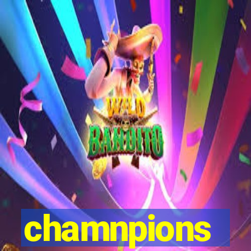 chamnpions