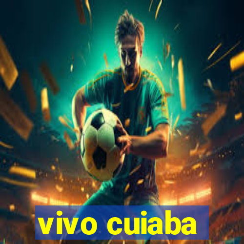 vivo cuiaba