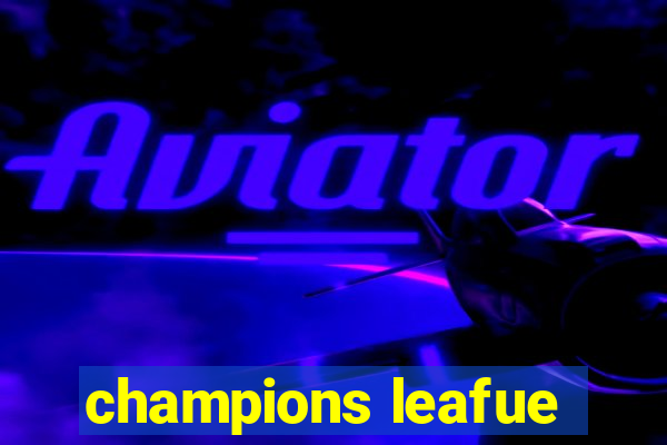 champions leafue