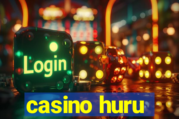 casino huru