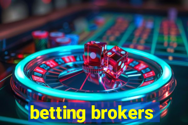 betting brokers