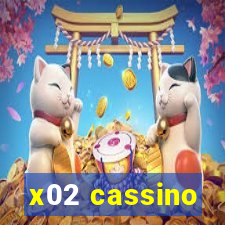 x02 cassino