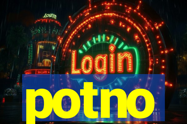 potno