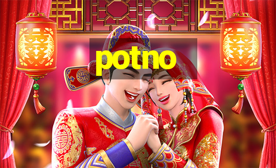 potno