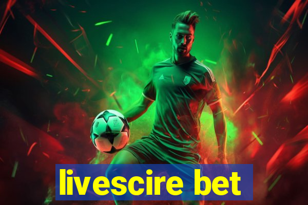 livescire bet