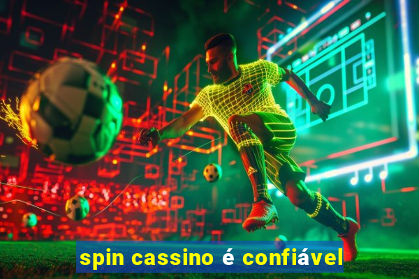 spin cassino é confiável