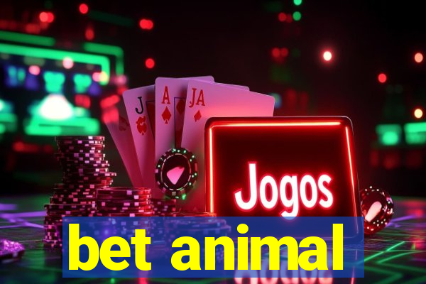 bet animal