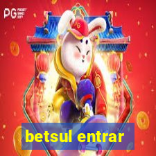 betsul entrar