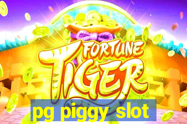 pg piggy slot