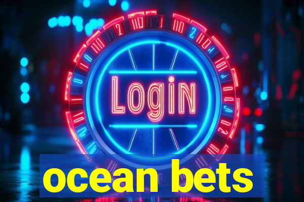 ocean bets