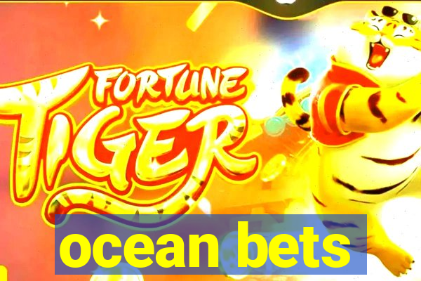 ocean bets