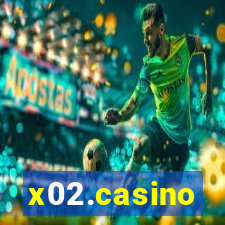 x02.casino