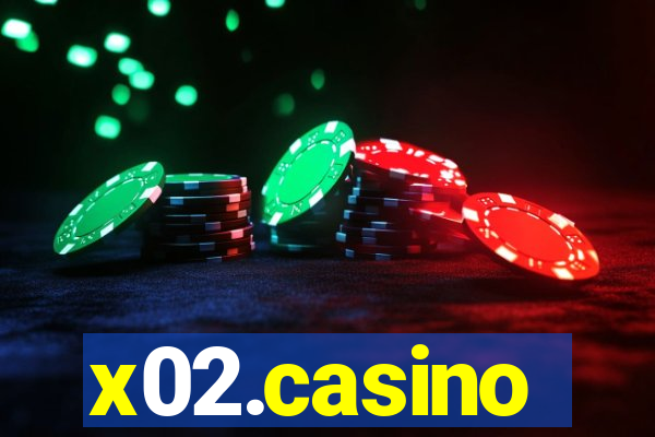 x02.casino