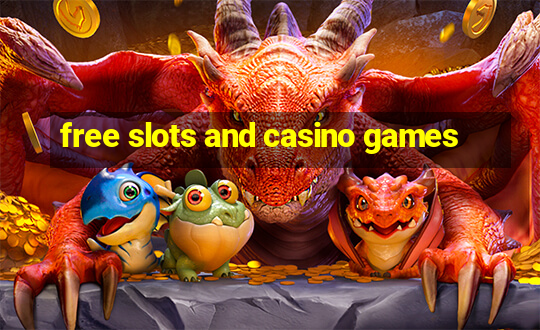 free slots and casino games