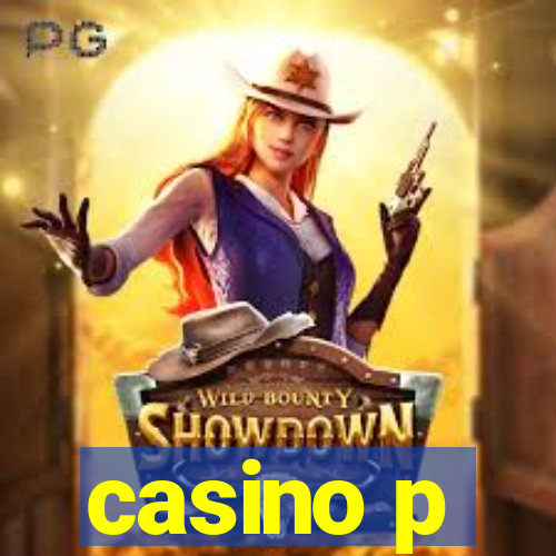 casino p