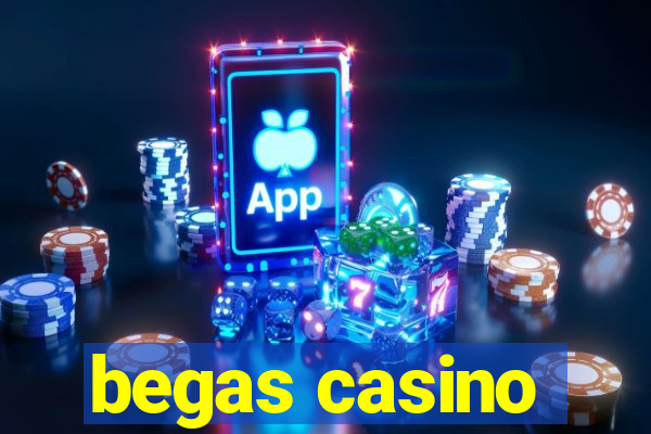 begas casino