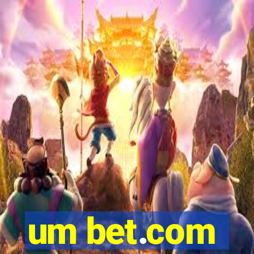 um bet.com