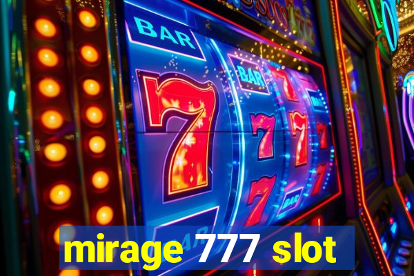 mirage 777 slot