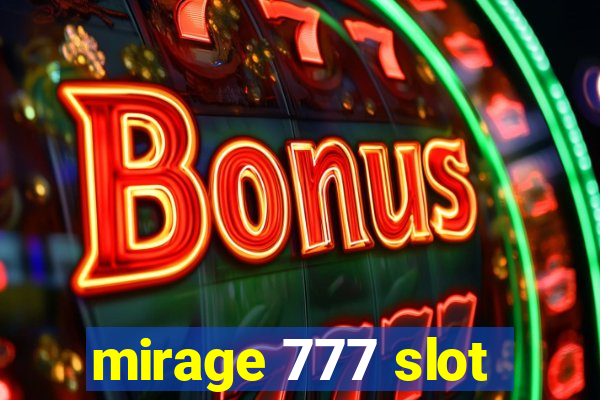 mirage 777 slot