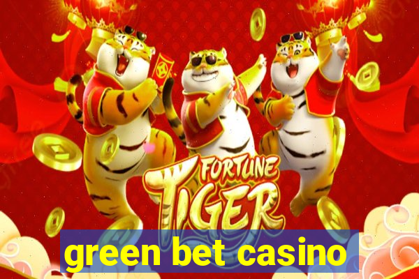 green bet casino