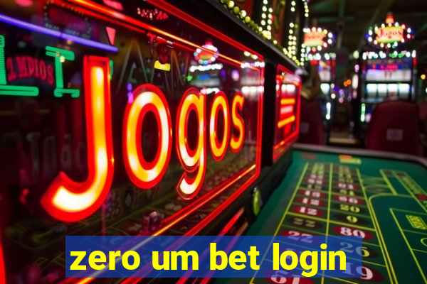 zero um bet login