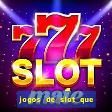 jogos de slot que nao precisa depositar dinheiro