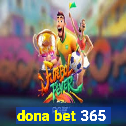 dona bet 365