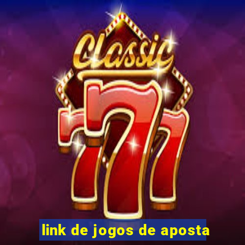 link de jogos de aposta