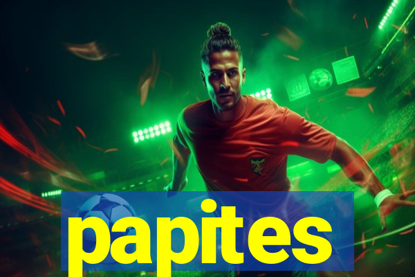 papites