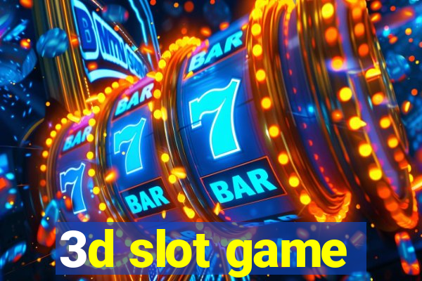 3d slot game