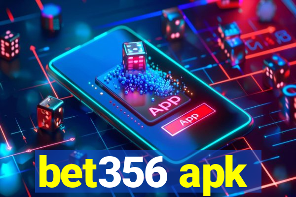 bet356 apk